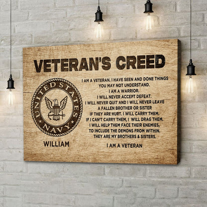 Personalized US Military Logo, VeteranS Creed I Am A Veteran I Have Seen And Done Things Poster Canvas