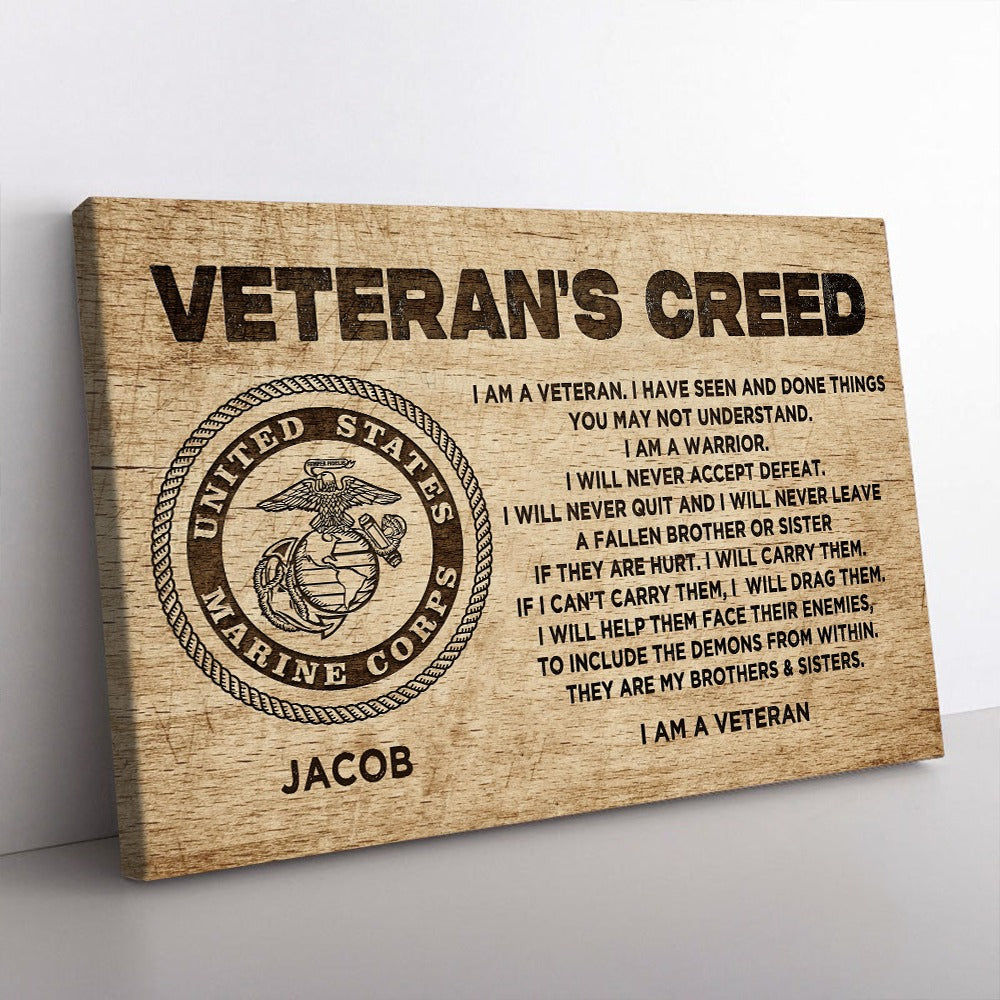 Personalized US Military Logo, VeteranS Creed I Am A Veteran I Have Seen And Done Things Poster Canvas