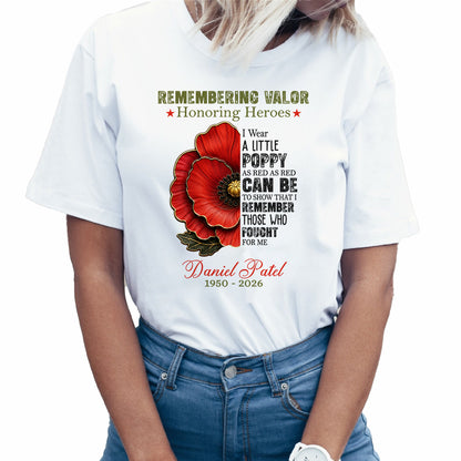 Personalized Veteran Memorial Remembering Valor Honoring Heroes T-Shirt