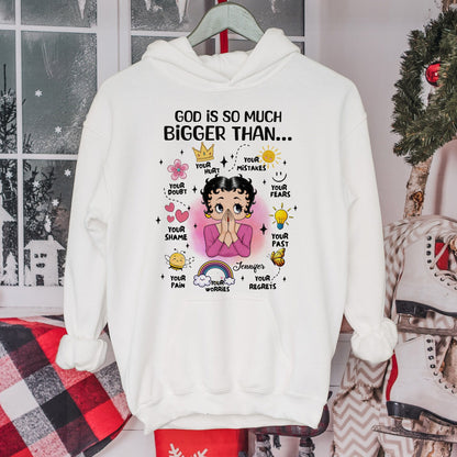 Personalized Vintage Girl, God Is So Much Bigger Than Your Hurt Your Mistakes Your Doubt Hoodie