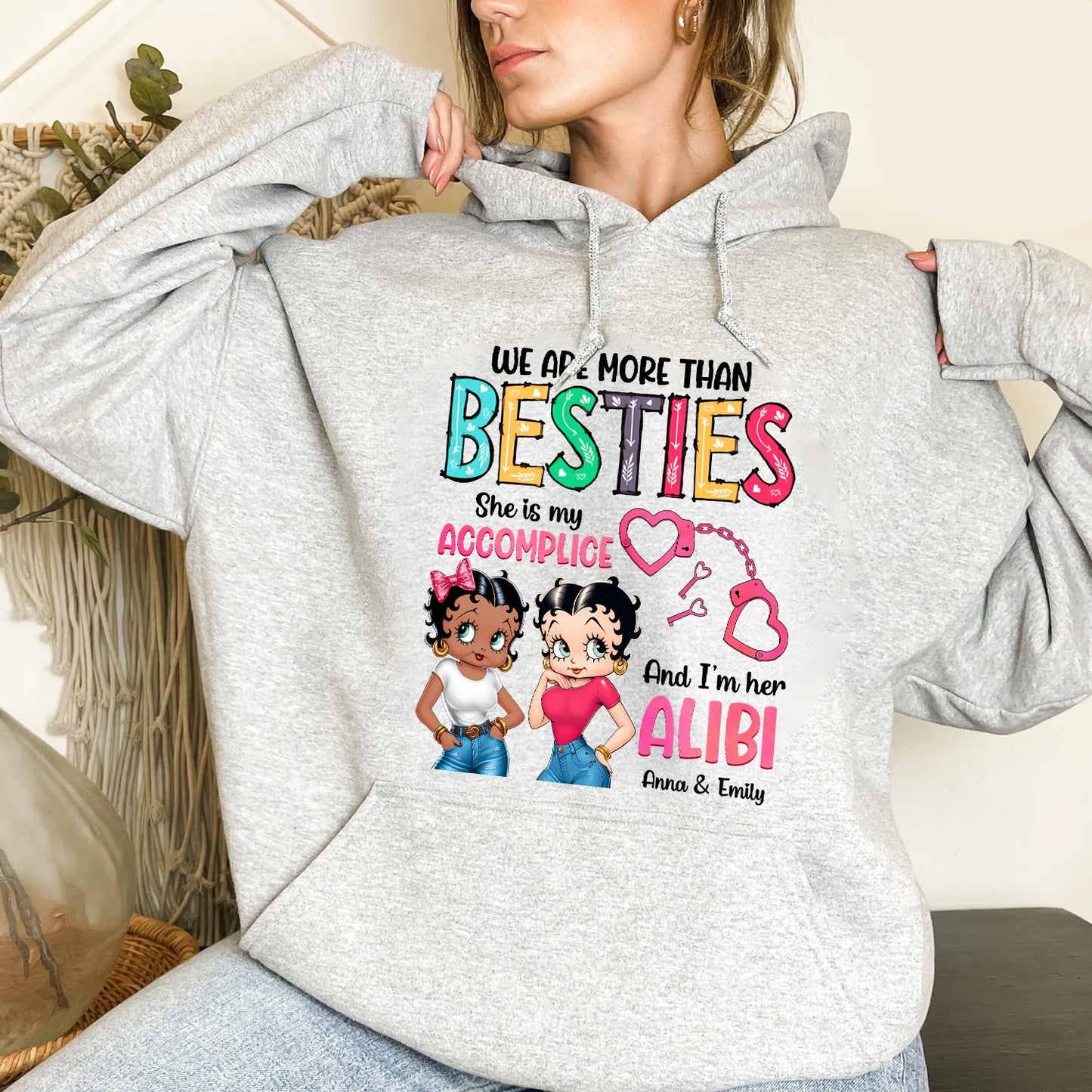 Personalized Vintage Girl, We Are More Than Besties She Is My Accomplice Hoodie