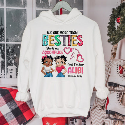 Personalized Vintage Girl, We Are More Than Besties She Is My Accomplice Hoodie