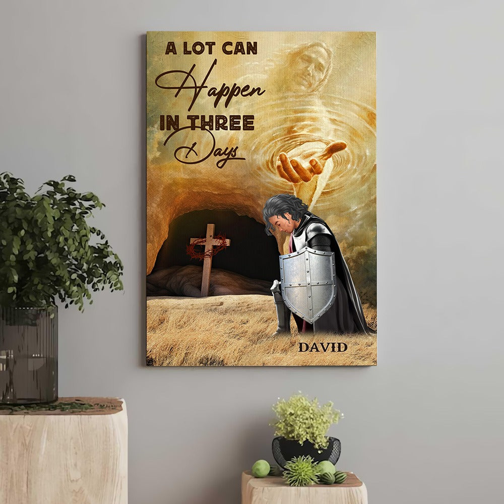 Personalized Warrior Of God A Lot Can Happen In Three Days Inspirational Poster Canvas