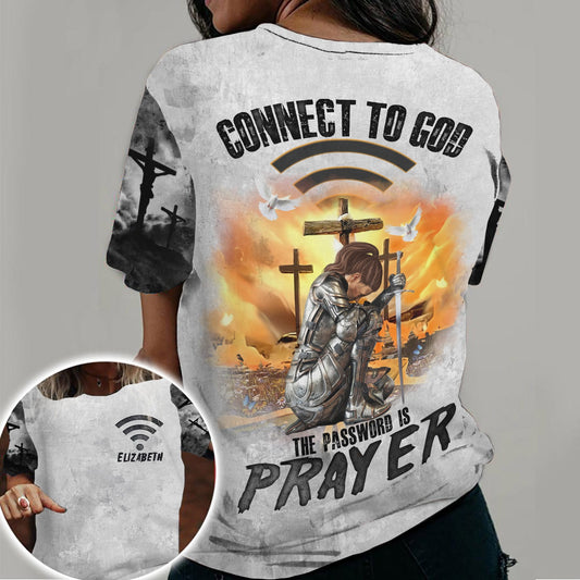 Personalized Warrior Of God Connect To God The Password Is Prayer 3D All Over Print T-Shirt And Hoodie