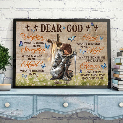 Personalized Warrior Of God Dear God Enlighten What’s Dark In Me Inspirational Poster Canvas