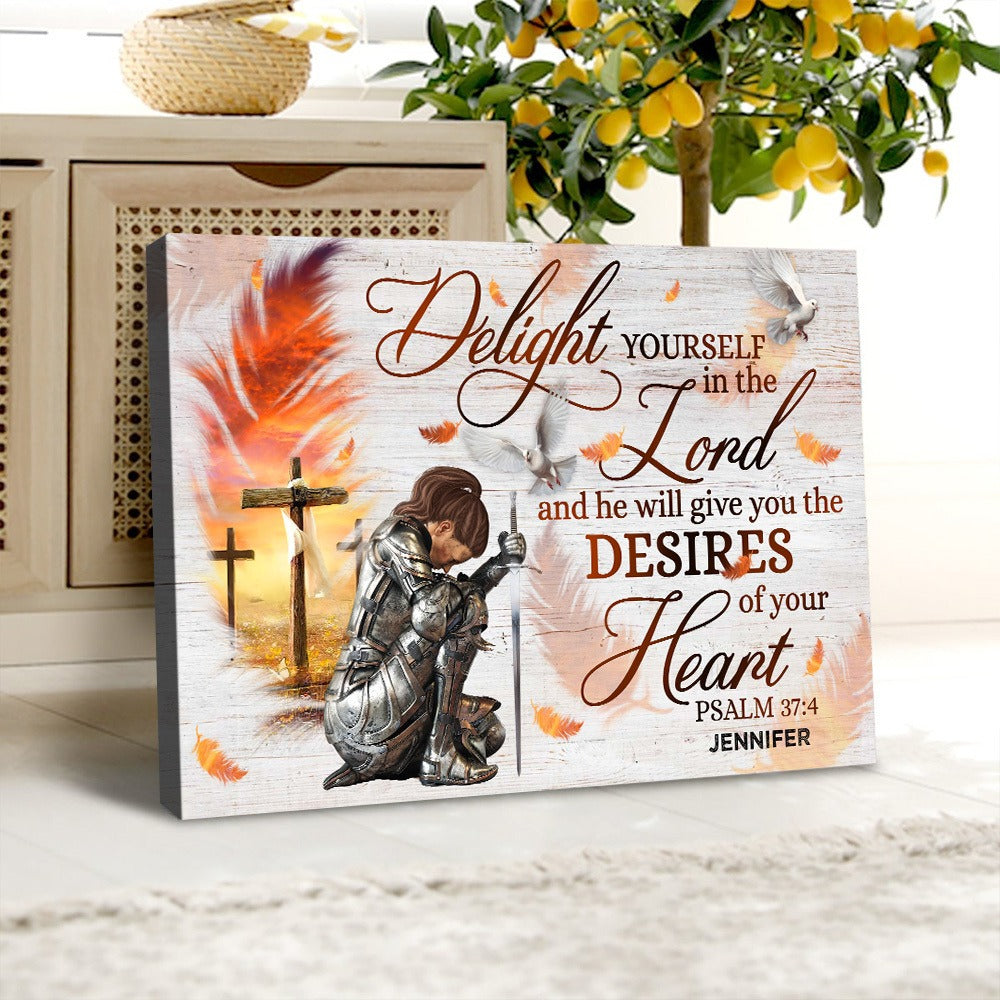 Personalized Warrior Of God Delight Yourself in the Lord-Psalm 37:4 Poster Canvas