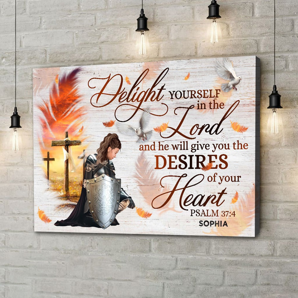 Personalized Warrior Of God Delight Yourself in the Lord-Psalm 37:4 Poster Canvas