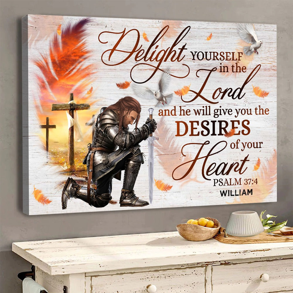 Personalized Warrior Of God Delight Yourself in the Lord-Psalm 37:4 Poster Canvas
