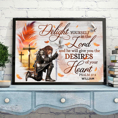 Personalized Warrior Of God Delight Yourself in the Lord-Psalm 37:4 Poster Canvas