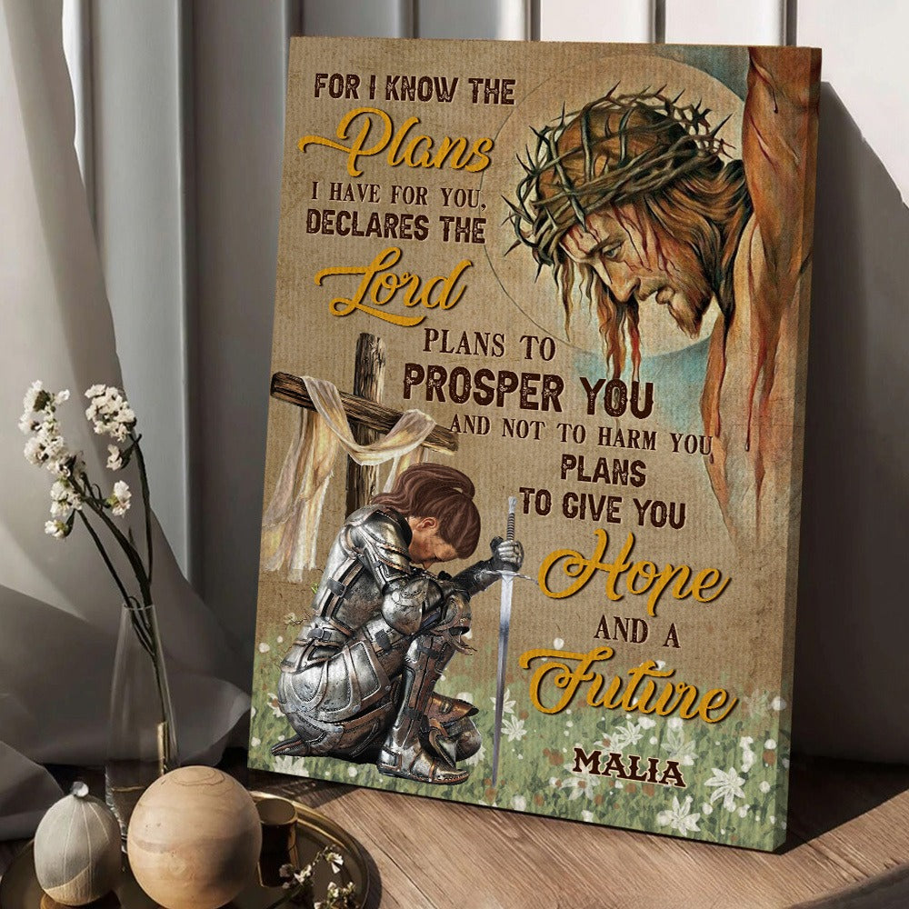 Personalized Warrior Of God For I Know The Plans I Have For You Jeremiah 29:11 Poster Canvas