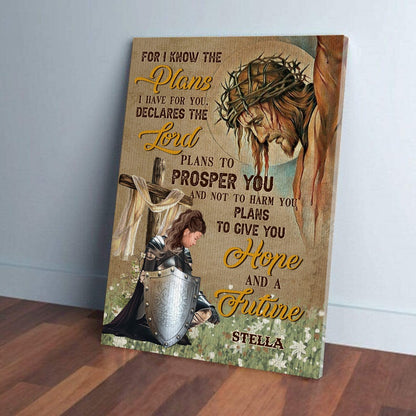 Personalized Warrior Of God For I Know The Plans I Have For You Jeremiah 29:11 Poster Canvas