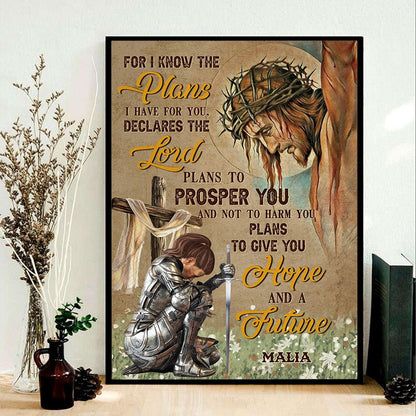 Personalized Warrior Of God For I Know The Plans I Have For You Jeremiah 29:11 Poster Canvas