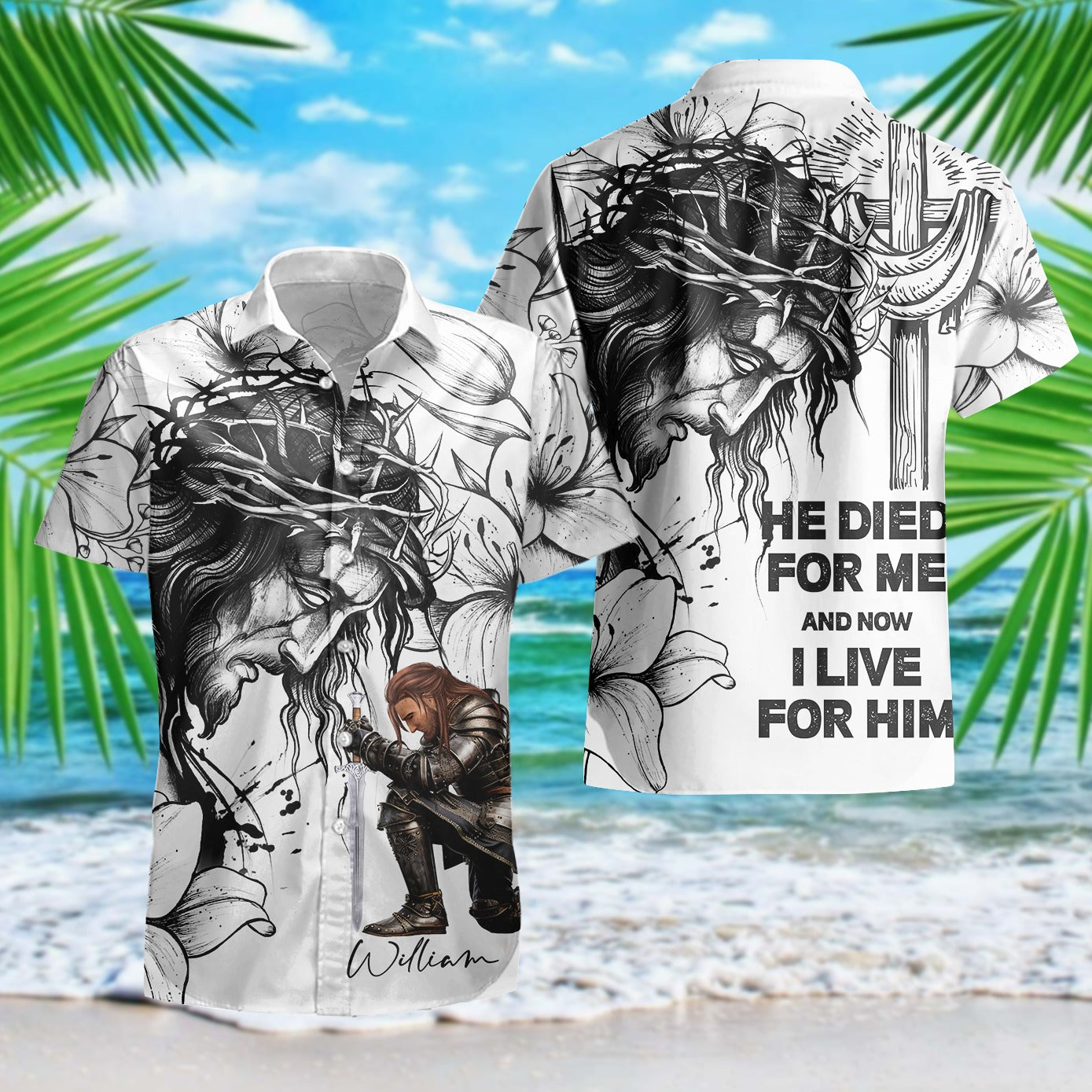 Personalized Warrior Of God He Died For Me I Live for Him Hawaiian Shirt