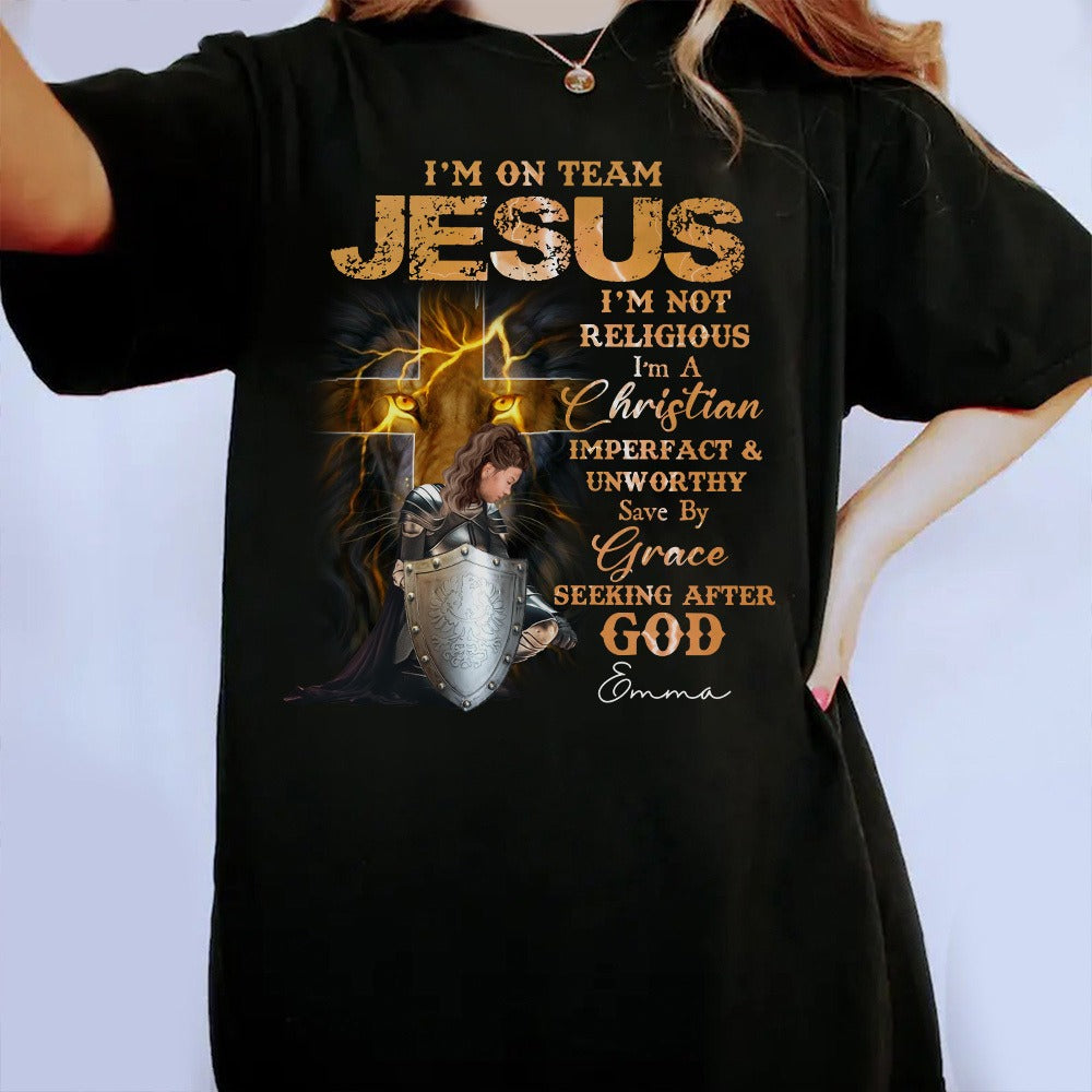 Personalized Warrior Of God I Am On Team Jesus I'm Not Religious I Am A Christian T-Shirt