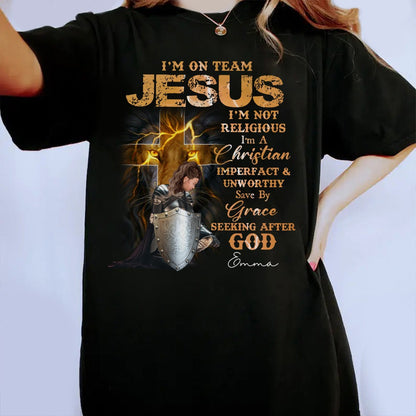 Personalized Warrior Of God I Am On Team Jesus I'm Not Religious I Am A Christian T-Shirt