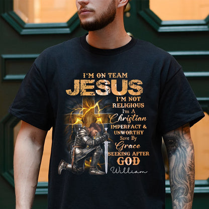 Personalized Warrior Of God I Am On Team Jesus I'm Not Religious I Am A Christian T-Shirt