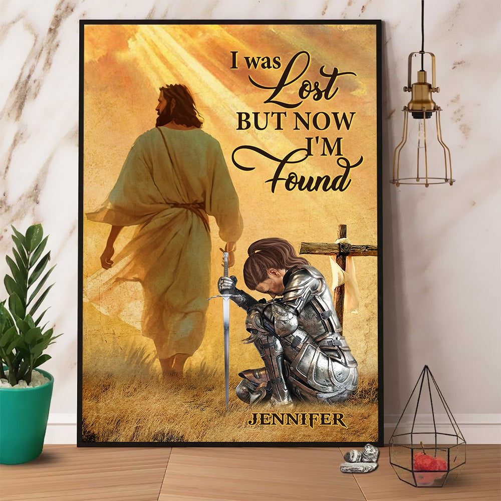 Personalized Warrior Of God I Once Was Lost But Now I'm Found Poster Canvas