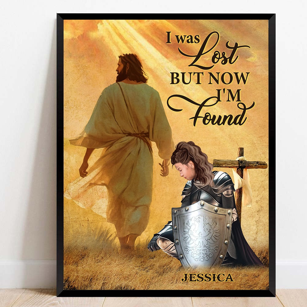 Personalized Warrior Of God I Once Was Lost But Now I'm Found Poster Canvas