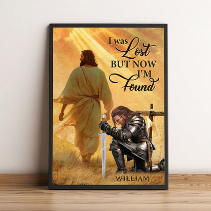 Personalized Warrior Of God I Once Was Lost But Now I'm Found Poster Canvas