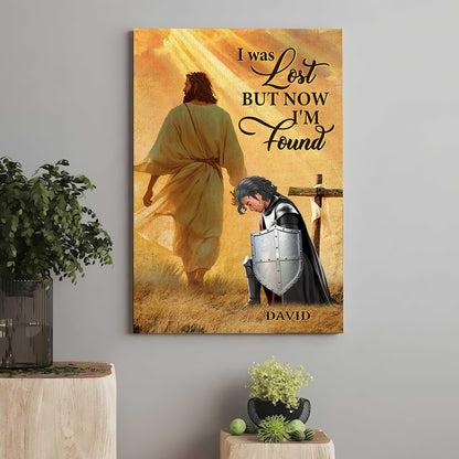 Personalized Warrior Of God I Once Was Lost But Now I'm Found Poster Canvas