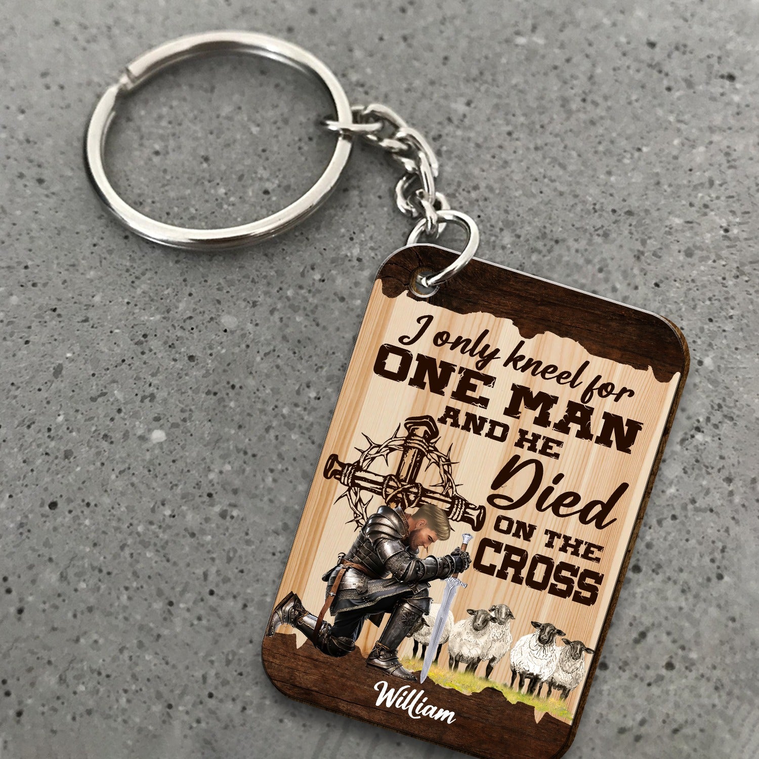 Personalized Warrior Of God I Only Kneel For One Man and He Died On The Cross Wooden Keychain