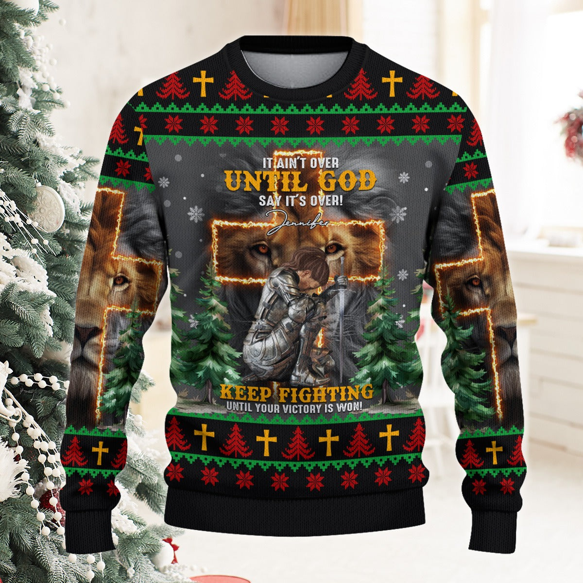 Personalized Warrior Of God, It Ain't Over Until God Says It's Over Christmas Ugly Sweatshirt