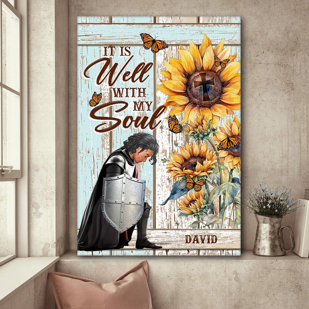 Personalized Warrior Of God It Is Well With My Soul Poster Canvas