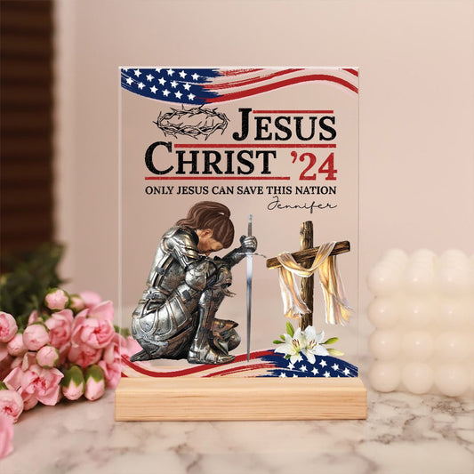 Personalized Warrior Of God Jesus Christ ‘24 Only Jesus Can Save This Nation Acrylic Plaque