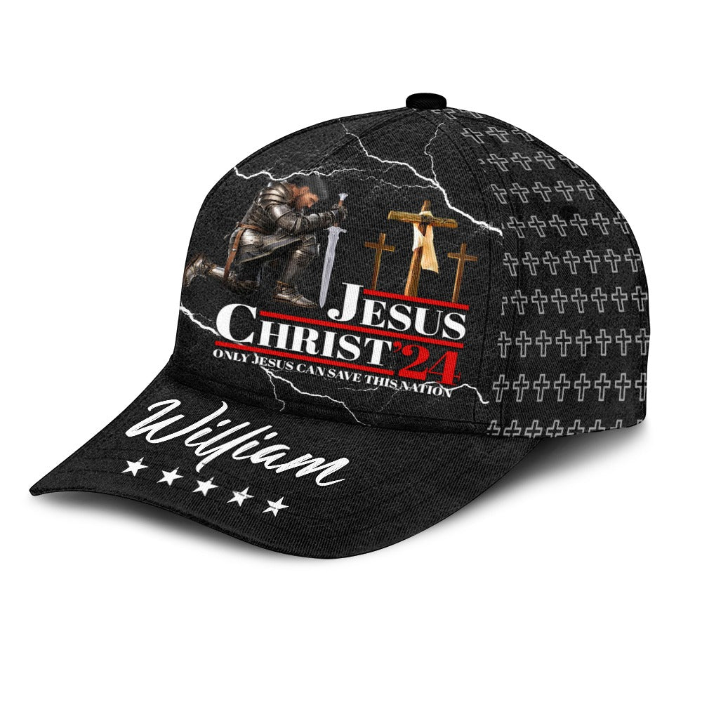 Personalized Warrior Of God Jesus Christ ‘24 Only Jesus Can Save This Nation Over Print Classic Cap