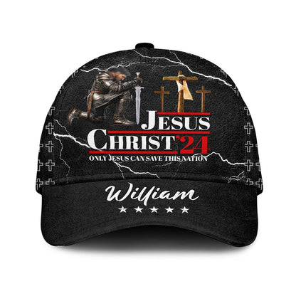 Personalized Warrior Of God Jesus Christ ‘24 Only Jesus Can Save This Nation Over Print Classic Cap