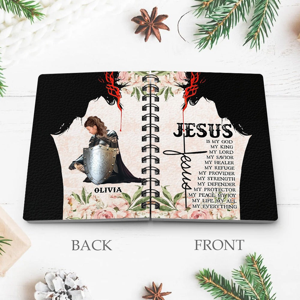 Personalized Warrior Of God Jesus is My Everything My God My King My Lord Spiral Journal