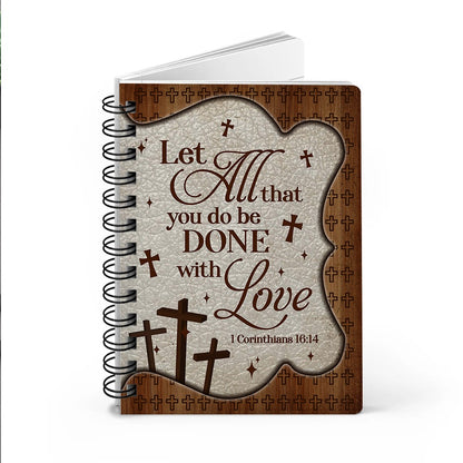 Personalized Warrior Of God Let All That You Do Be Done In Love 1 Corinthians 16:14 Spiral Journal