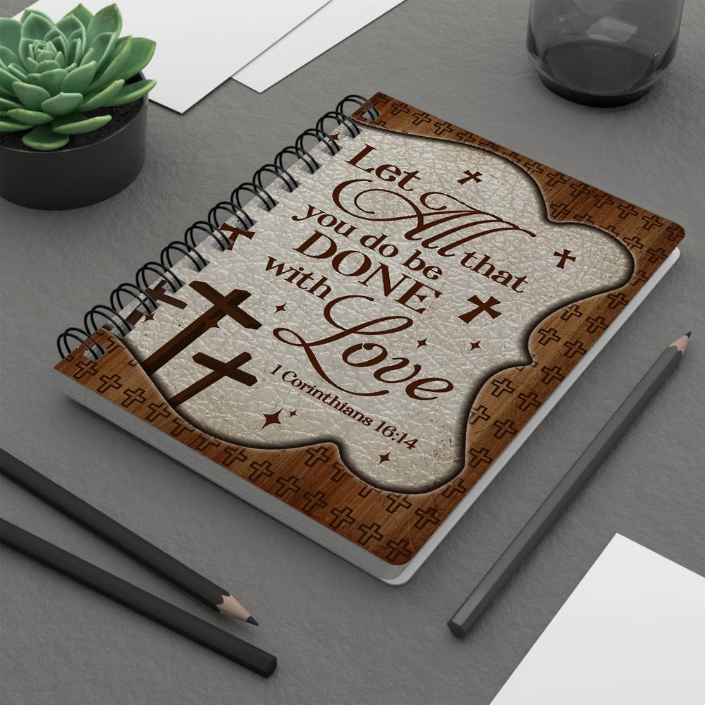 Personalized Warrior Of God Let All That You Do Be Done In Love 1 Corinthians 16:14 Spiral Journal