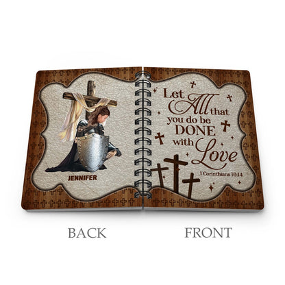 Personalized Warrior Of God Let All That You Do Be Done In Love 1 Corinthians 16:14 Spiral Journal