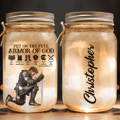 Personalized Warrior Of God Put On The Full Armor Of God-Ephesians 6:13-17 Mason Jar Light