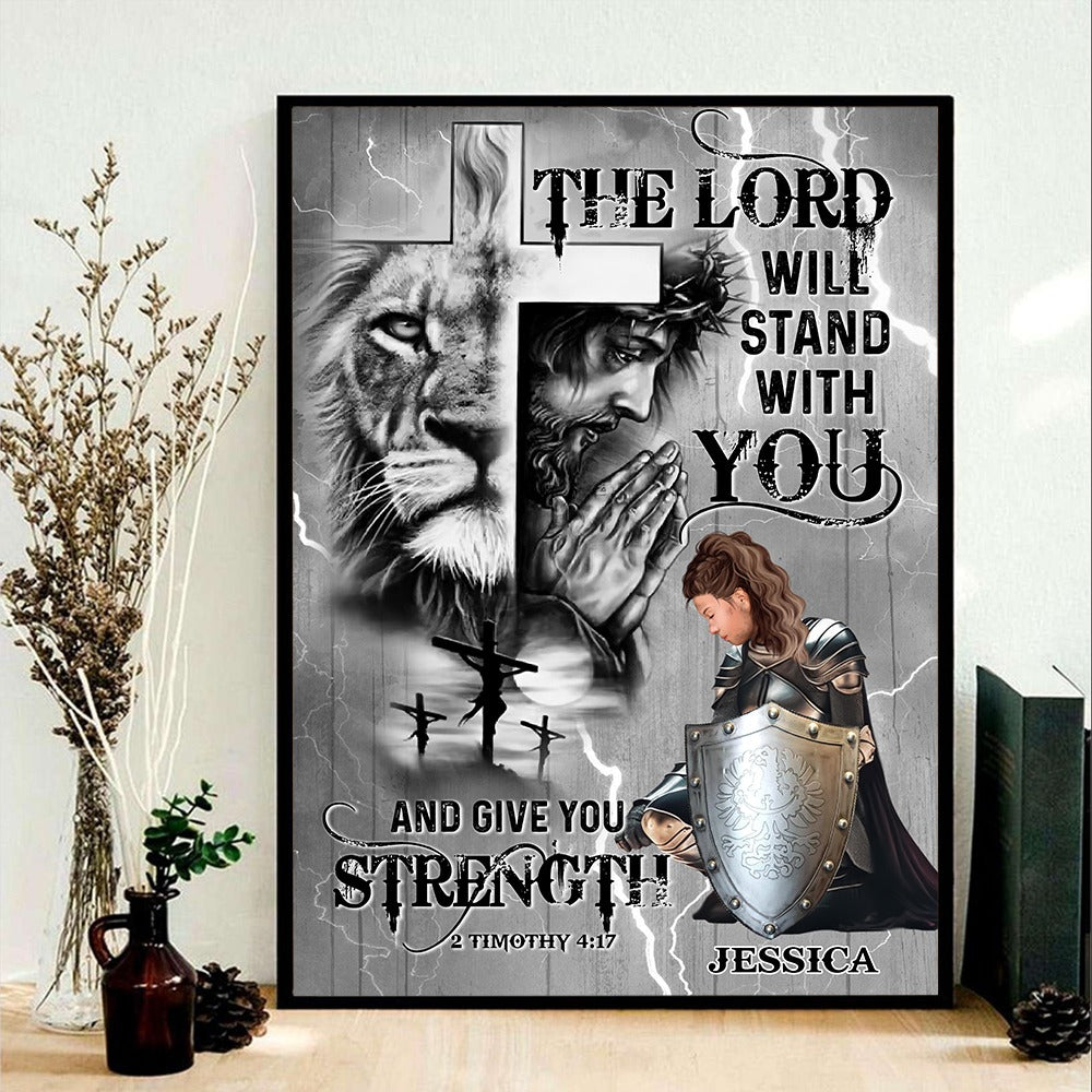 Personalized Warrior Of God The Lord Will Stand With You And Give You Strength-2 Timothy 4:17 Christian Poster Canvas