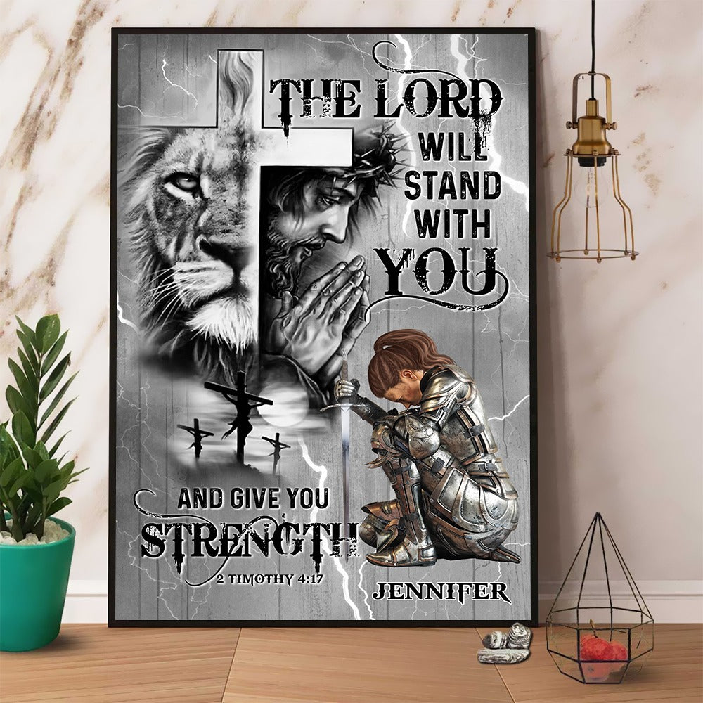 Personalized Warrior Of God The Lord Will Stand With You And Give You Strength-2 Timothy 4:17 Christian Poster Canvas