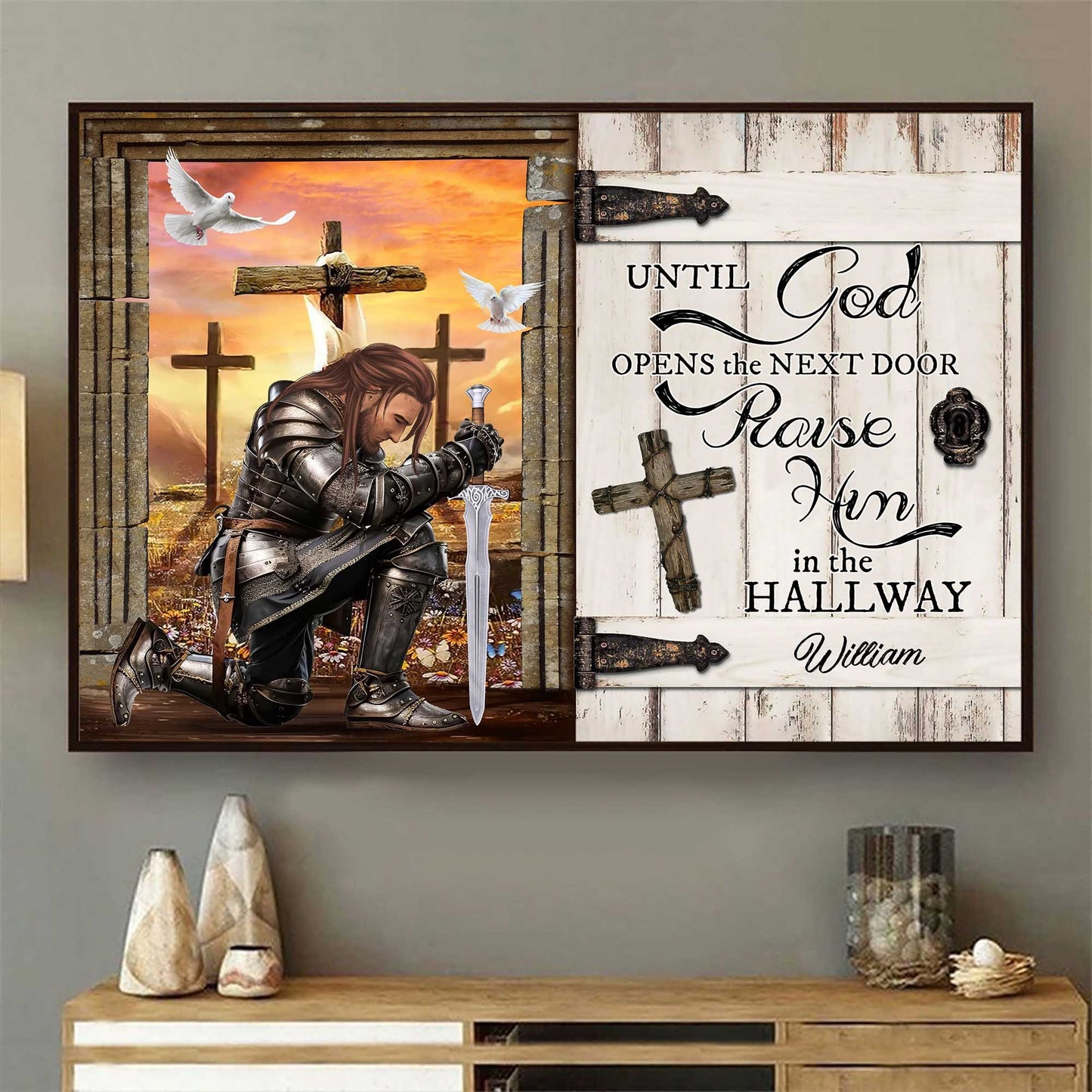 Personalized Warrior Of God Until God Opens The Next Door Praise Him In The Hallway Poster Canvas