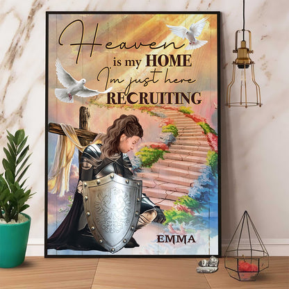 Personalized Warrior Of God, Heaven Is My Home I’m Just Here Recruiting Poster Canvas