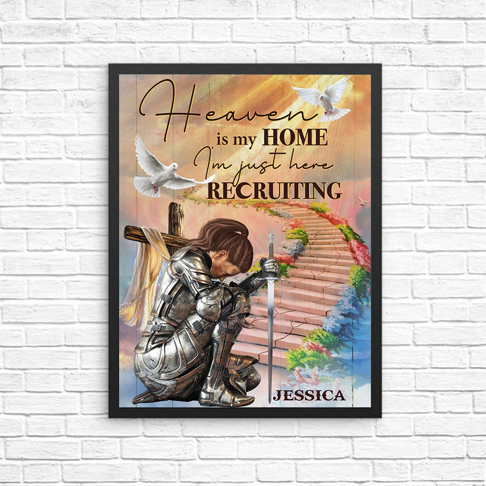 Personalized Warrior Of God, Heaven Is My Home I’m Just Here Recruiting Poster Canvas