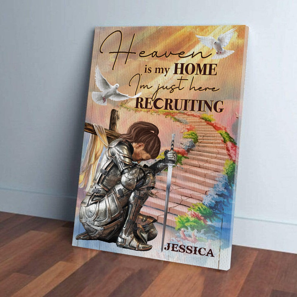 Personalized Warrior Of God, Heaven Is My Home I’m Just Here Recruiting Poster Canvas