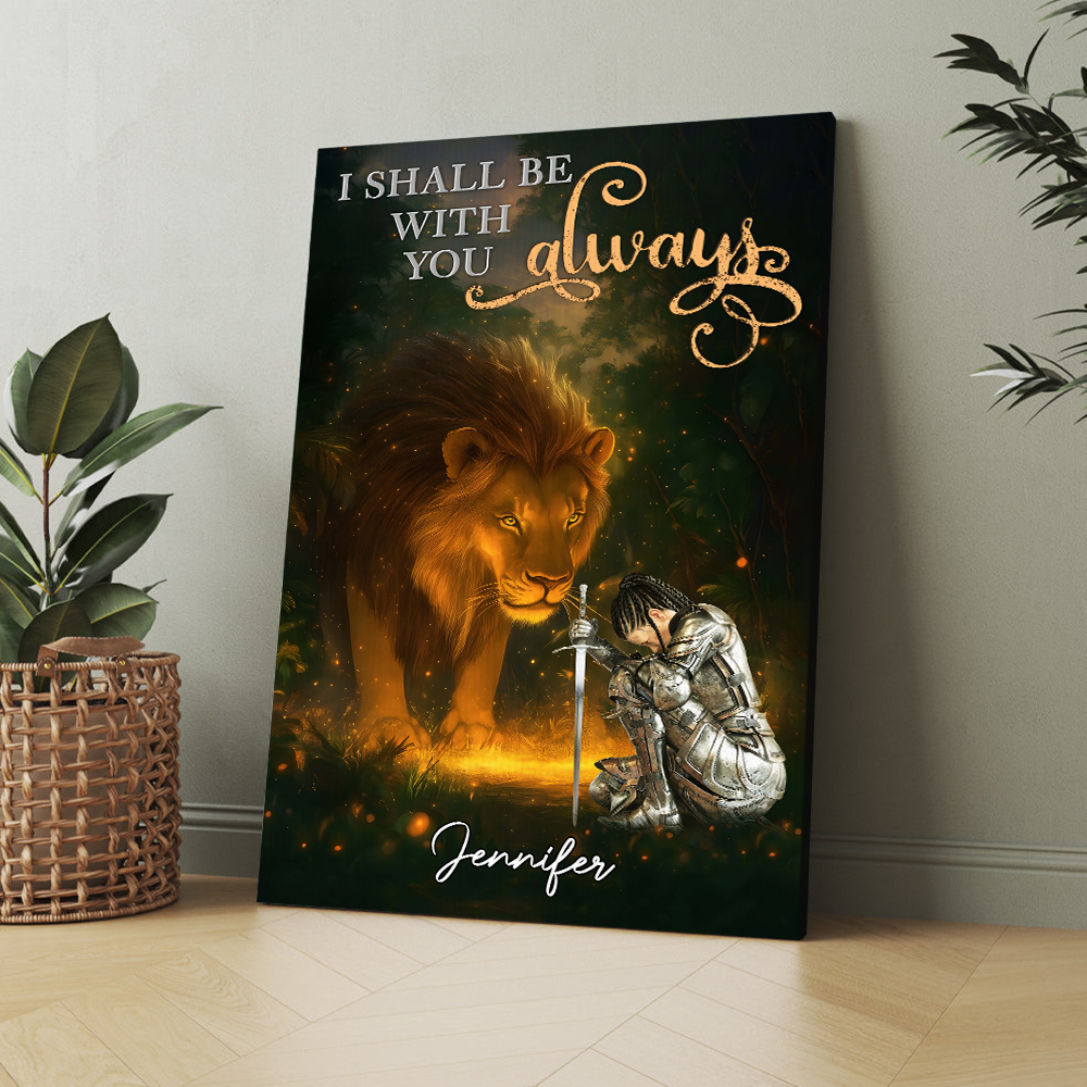 Personalized Warrior of God I Shall Be With You Always Poster Canvas