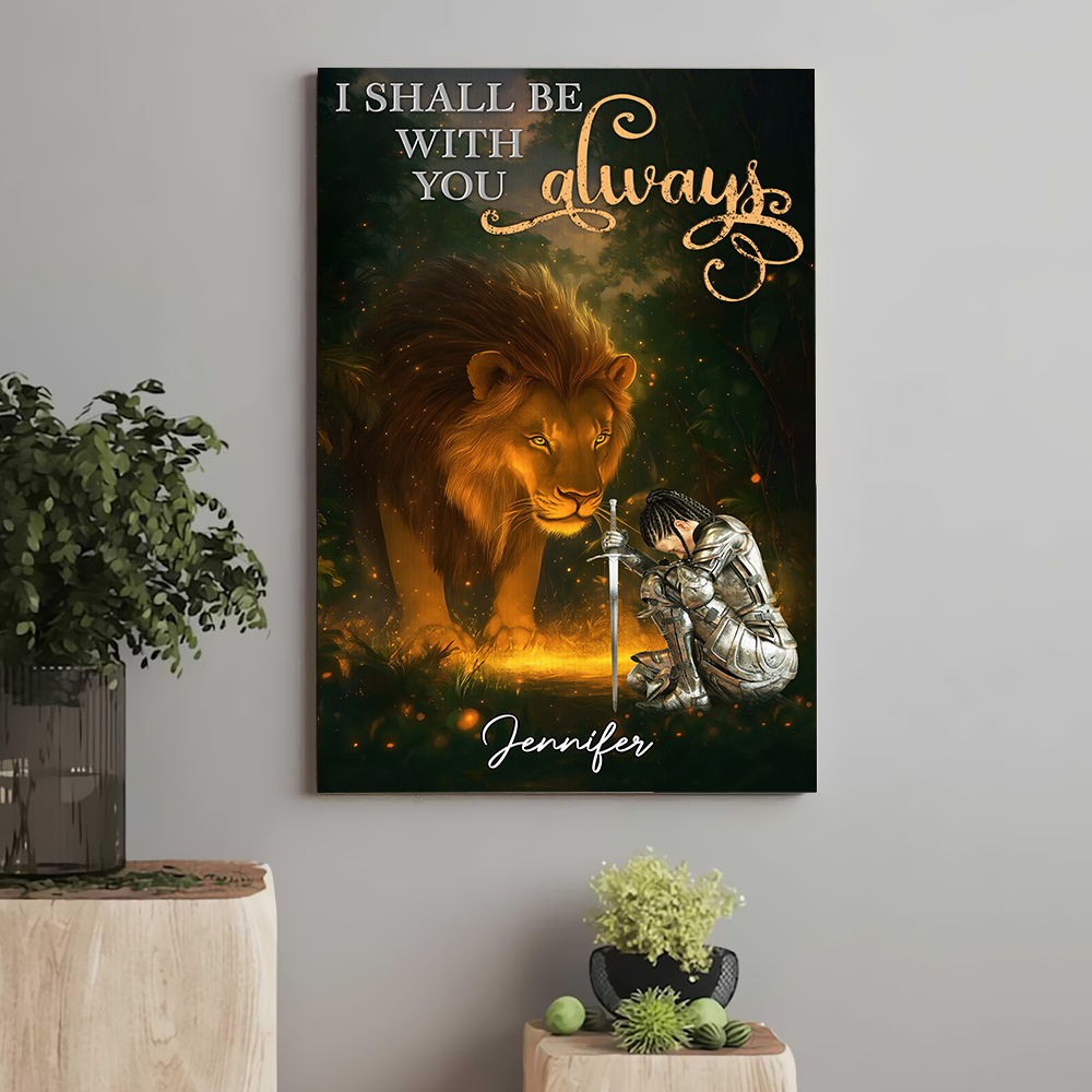 Personalized Warrior of God I Shall Be With You Always Poster Canvas