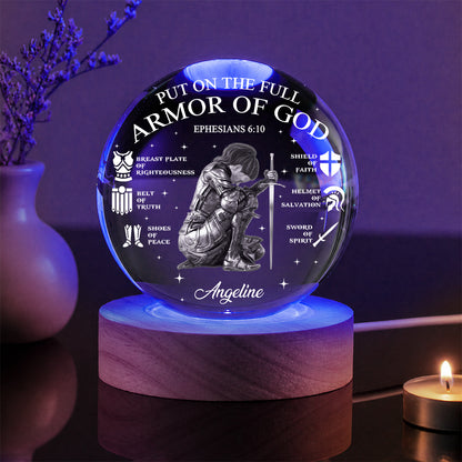 Personalized Warrior of God Put On The Full Armor Of God Ephesians 6:10 Crystal Ball Night Light