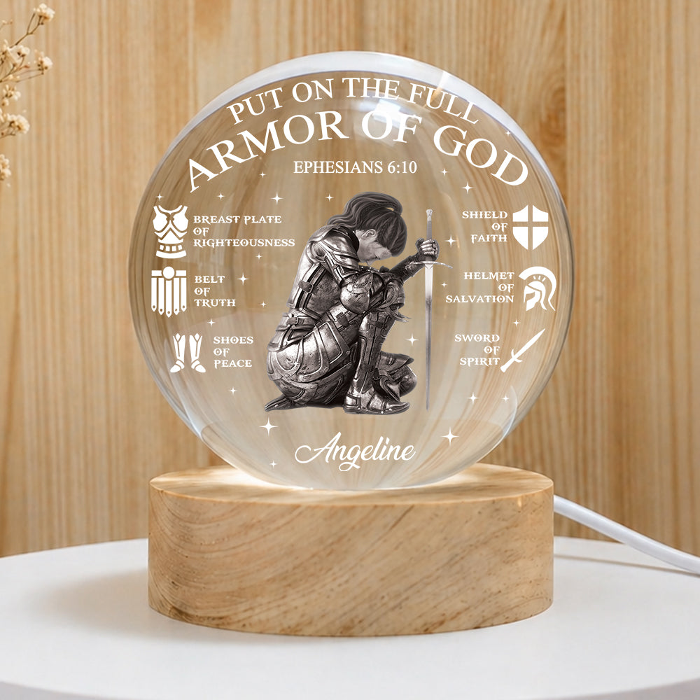 Personalized Warrior of God Put On The Full Armor Of God Ephesians 6:10 Crystal Ball Night Light