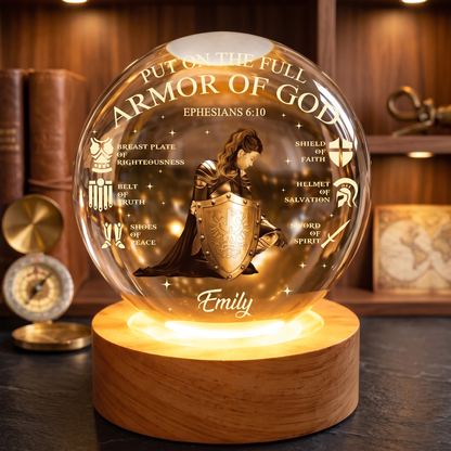 Personalized Warrior of God Put On The Full Armor Of God Ephesians 6:10 Crystal Ball Night Light