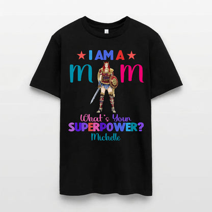 Personalized Woman Warrior I Am A Mom What's Your Superpower T-Shirt