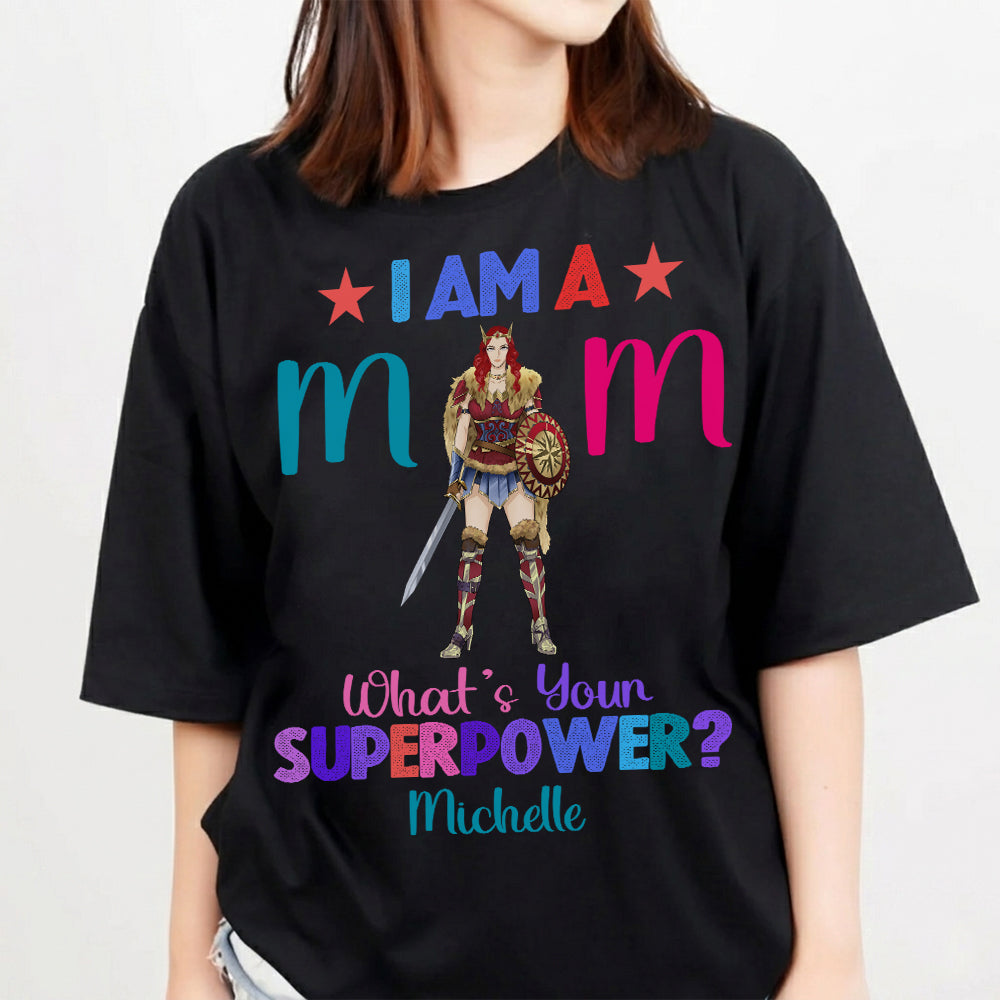 Personalized Woman Warrior I Am A Mom What's Your Superpower T-Shirt