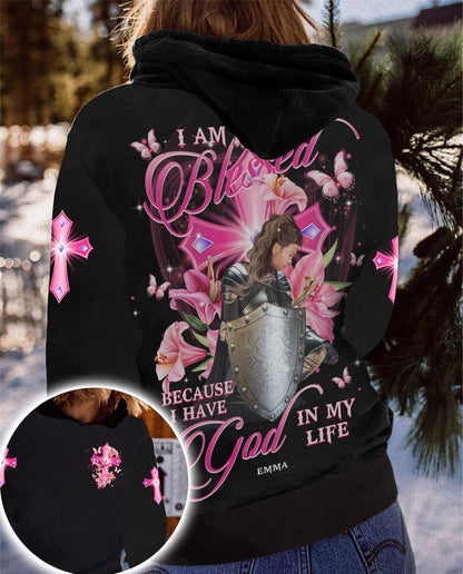 Personalized Woman Warrior I Am Blessed Because I Have God In My Life 3D All Over Print T-Shirt And Hoodie