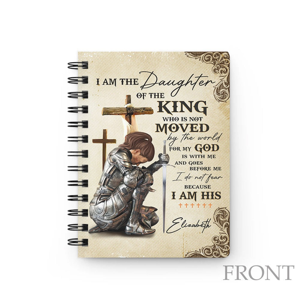 Personalized Woman Warrior I Am The Daughter Of The King Do Not Fear Because I Am His Spiral Journal